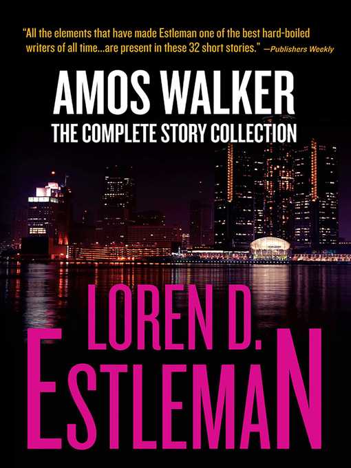 Title details for Amos Walker by Loren D Estleman - Wait list